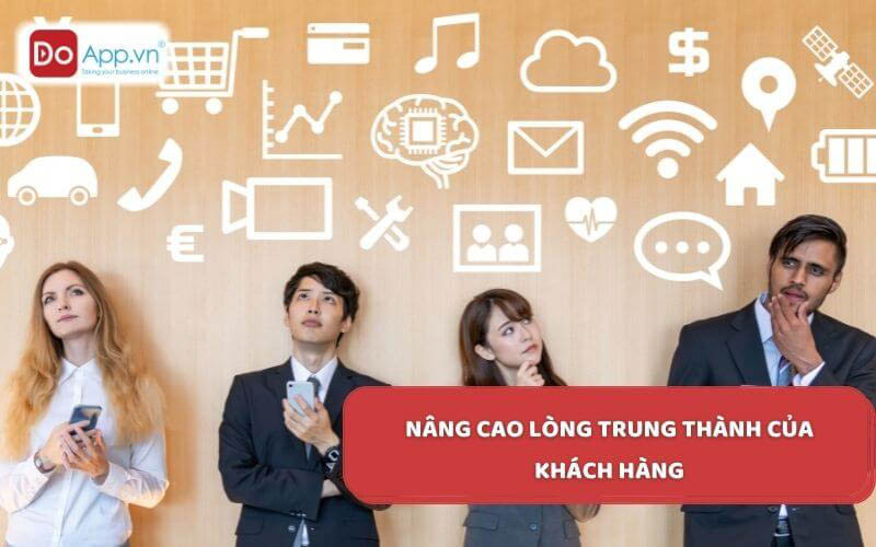 Cải thiện lòng trung thành của khách hàng