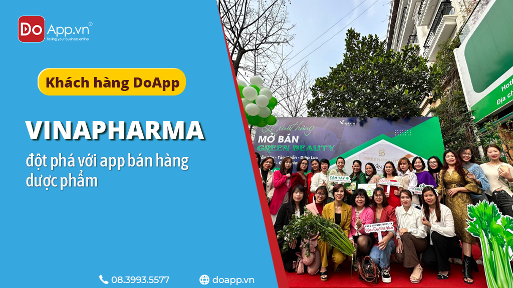 Dược phẩm Vinapharma đột phá với app bán hàng của Doapp